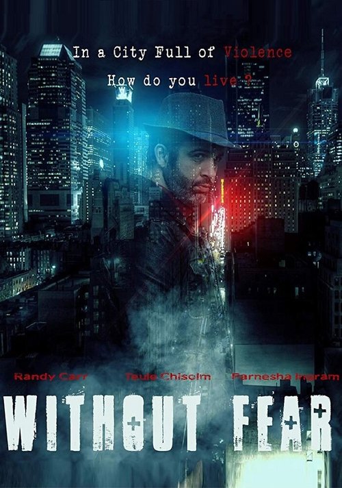 Without Fear  (2018)