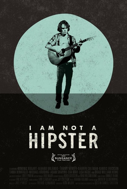 Я не хипстер  (2012)