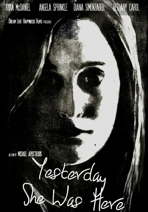 Yesterday She Was Here  (2013)