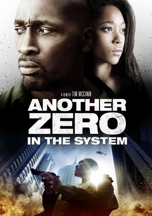 Zero in the System  (2013)
