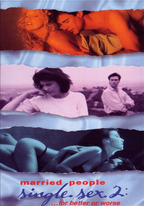 Женатые пары и секс на стороне 2: К счастью или к несчастью  (1995)