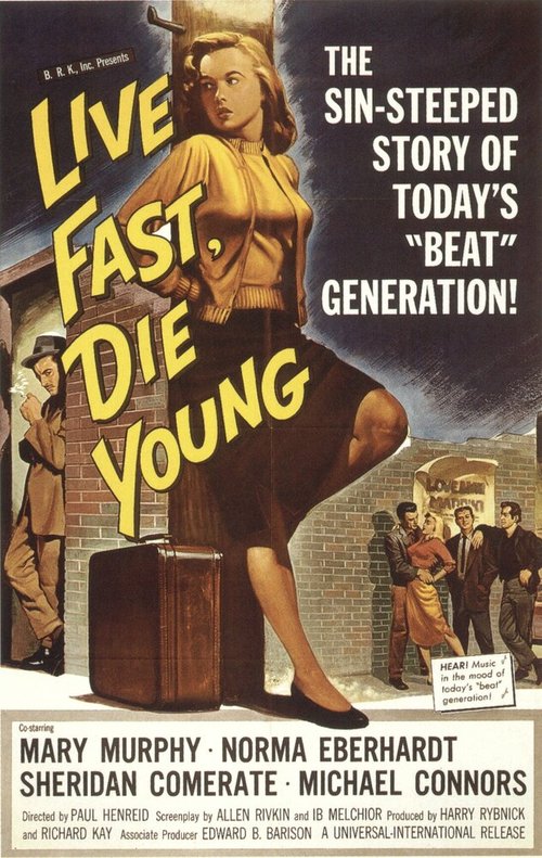 Живи быстро, умри молодым  (1958)