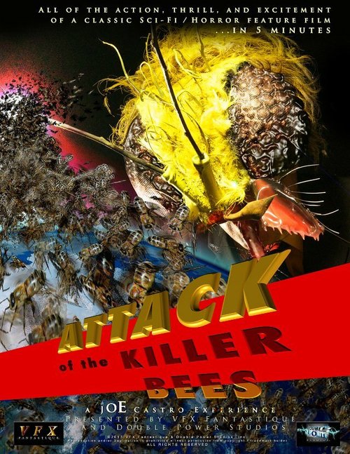 Attack of the Killer Bees  (2013)