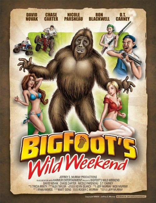 Bigfoot's Wild Weekend  (2012)