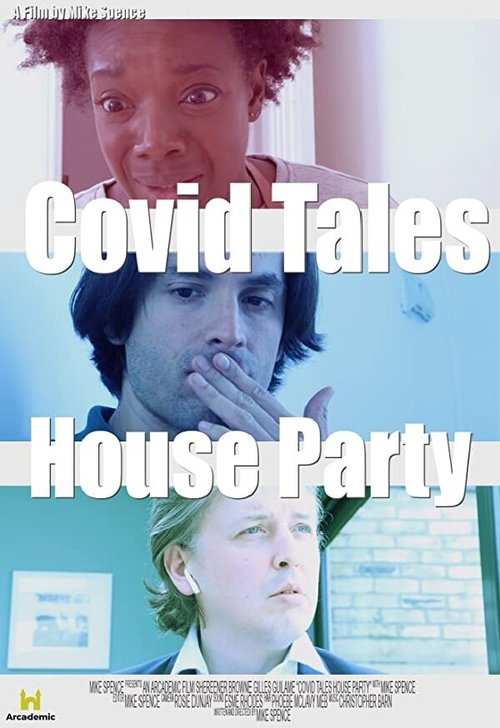 Covid Tales: House Party