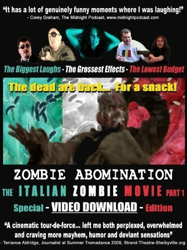 Zombie Abomination: The Italian Zombie Movie - Part 1  (2010)