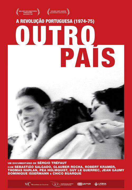 Outro País: Memórias, Sonhos, Ilusões... Portugal 1974/1975