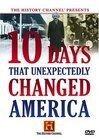 Ten Days That Unexpectedly Changed America: When America Was Rocked  (2006)