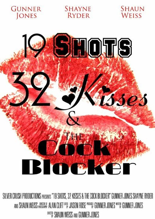 19 Shots 32 Kisses and the Co@K Blocker