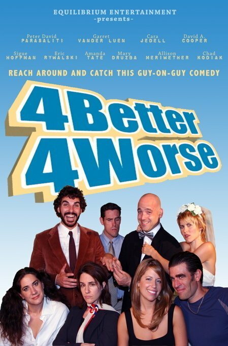 4 Better 4 Worse  (2010)