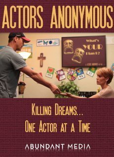 Actors Anonymous  (2011)