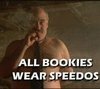 All Bookies Wear Speedos  (2005)