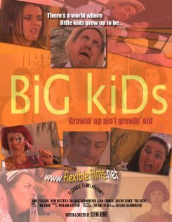 Big Kids  (2009)