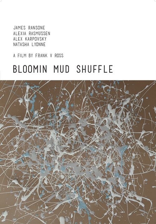 Bloomin Mud Shuffle  (2015)