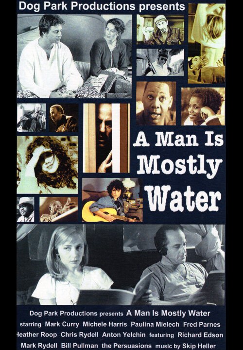 Человек состоит в основном из воды  (2000)