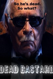 Dead Bastard  (2010)