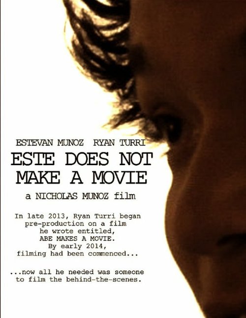 Este Does Not Make a Movie  (2014)