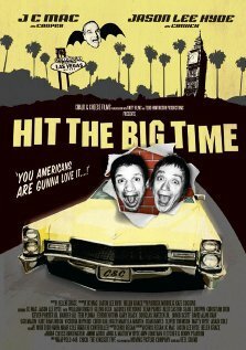 Hit the Big Time  (2009)