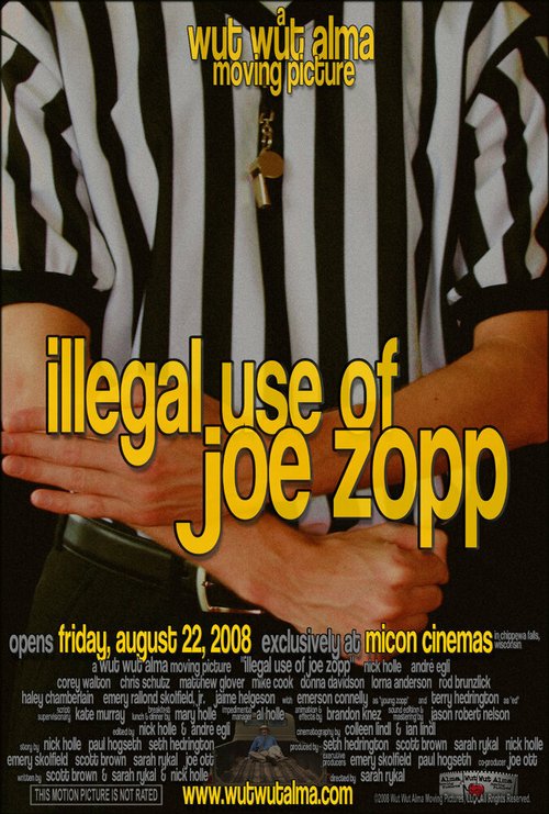 Illegal Use of Joe Zopp  (2008)