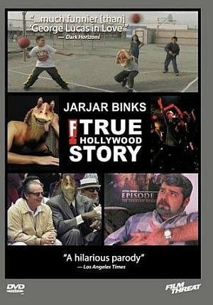 JarJar Binks: The F! True Hollywood Story  (2000)