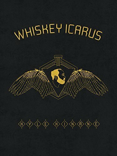 Kyle Kinane: Whiskey Icarus  (2012)