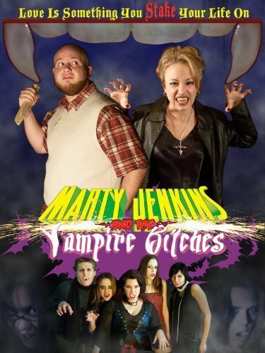 Marty Jenkins and the Vampire Bitches