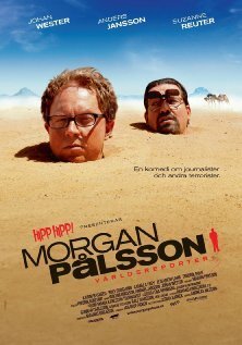 Морган Палссон — всемирный репортёр  (2008)