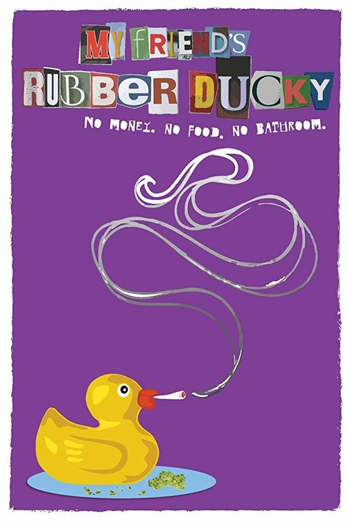 My Friend's Rubber Ducky  (2016)