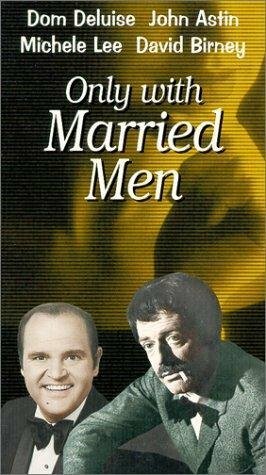 Only with Married Men  (1974)