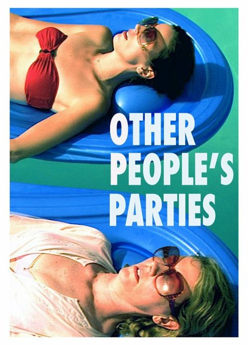 Other People's Parties  (2009)