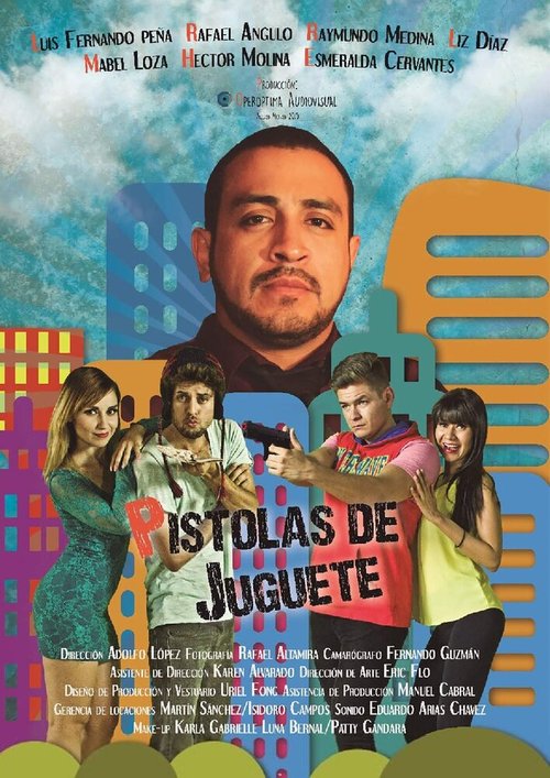 Pistolas de Juguete  (2015)
