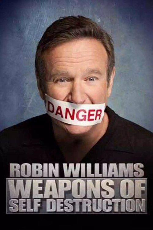 Робин Уильямс: Оружие самоуничтожения  (2009)