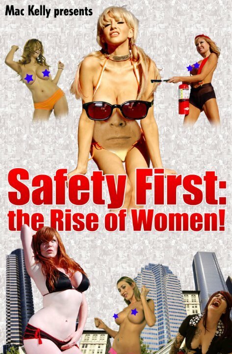 Safety First: The Rise of Women!  (2008)