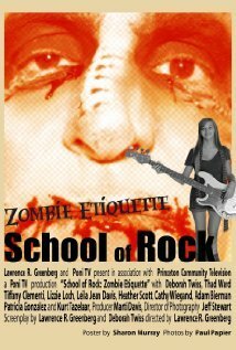 School of Rock: Zombie Etiquette  (2011)