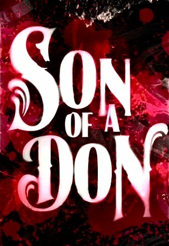 Son of a Don  (2010)