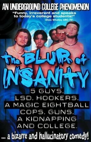 The Blur of Insanity  (1999)
