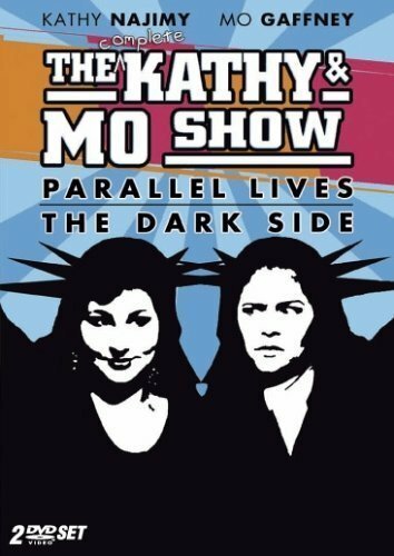 The Kathy & Mo Show: The Dark Side  (1995)