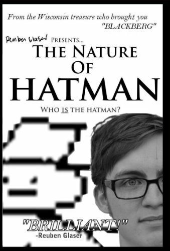 The Nature of Hatman