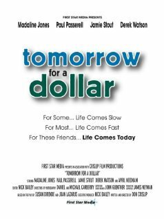 Tomorrow for a Dollar  (2007)