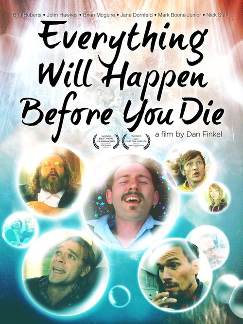 Всё, что с тобой случится перед смертью  (2010)