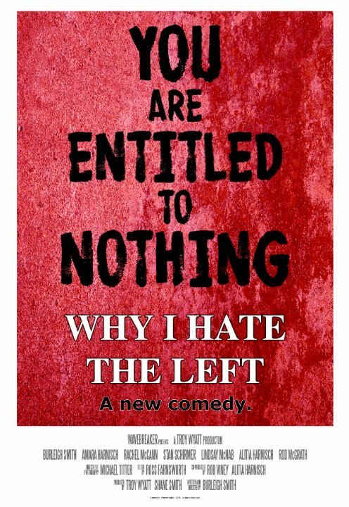 Why I Hate the Left  (2015)