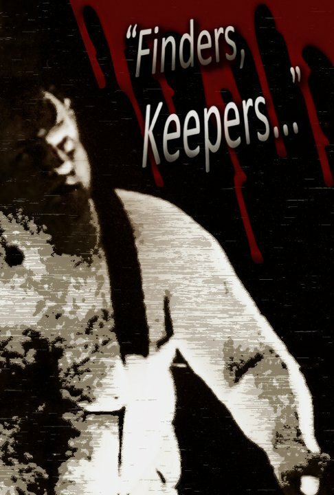 Finders, Keepers...  (1996)