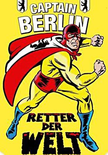 Капитан Берлин — спаситель мира  (1982)