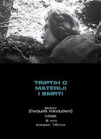 Триптих о материи и смерти  (1960)