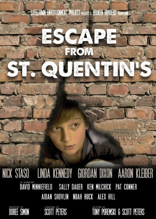 Escape from St. Quentin's  (2013)