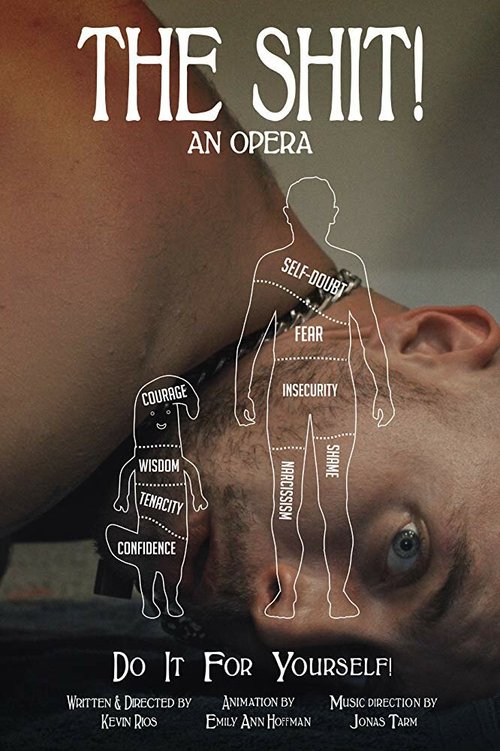 The Shit!: An Opera  (2018)