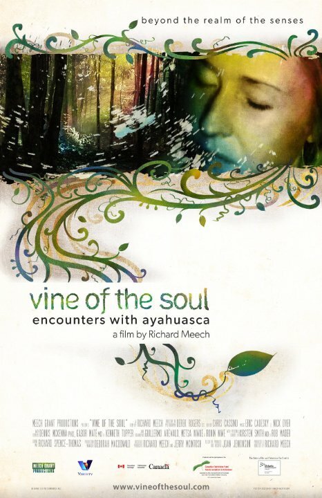 Vine of the Soul: Encounters with Ayahuasca