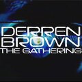 Деррен Браун: Сбор  (2005)