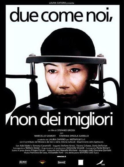 Due come noi, non dei migliori  (2000)