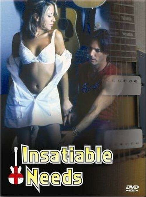 Insatiable Needs  (2005)